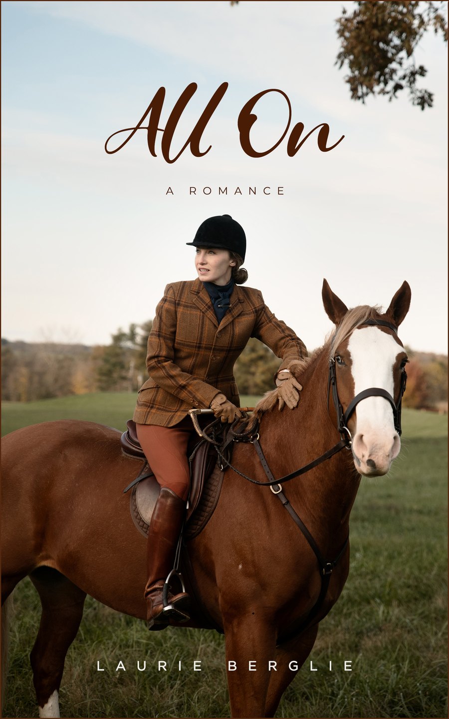 All On by Laurie Berglie, stand-alone equestrian romance cover