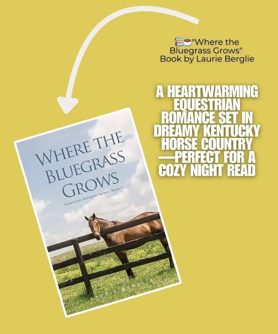 Where The Bluegrass Grow Book Featured by Author Laurie Berglie